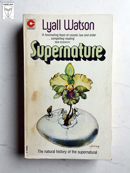 Lyall Watson - Supernature